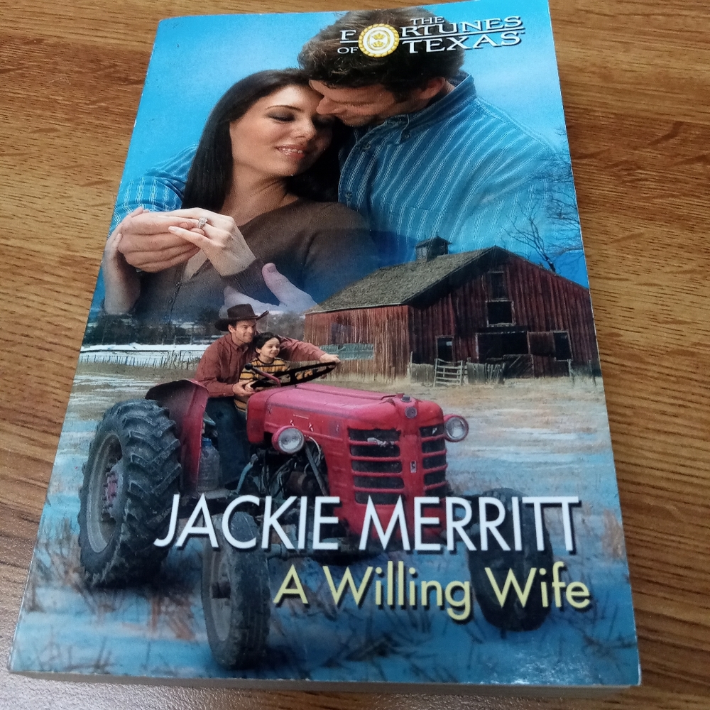 The Fortunes of Texas A Willing Wife by: Jackie Merritt 1999 Paperback